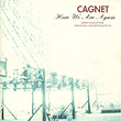 CAGNET - Here We Are Again